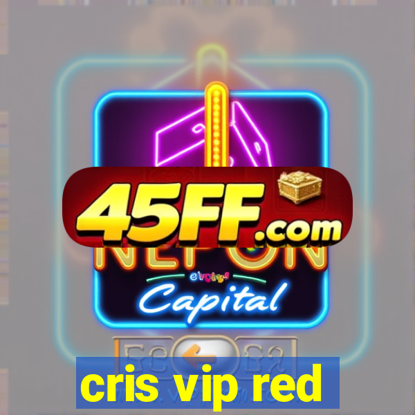 cris vip red